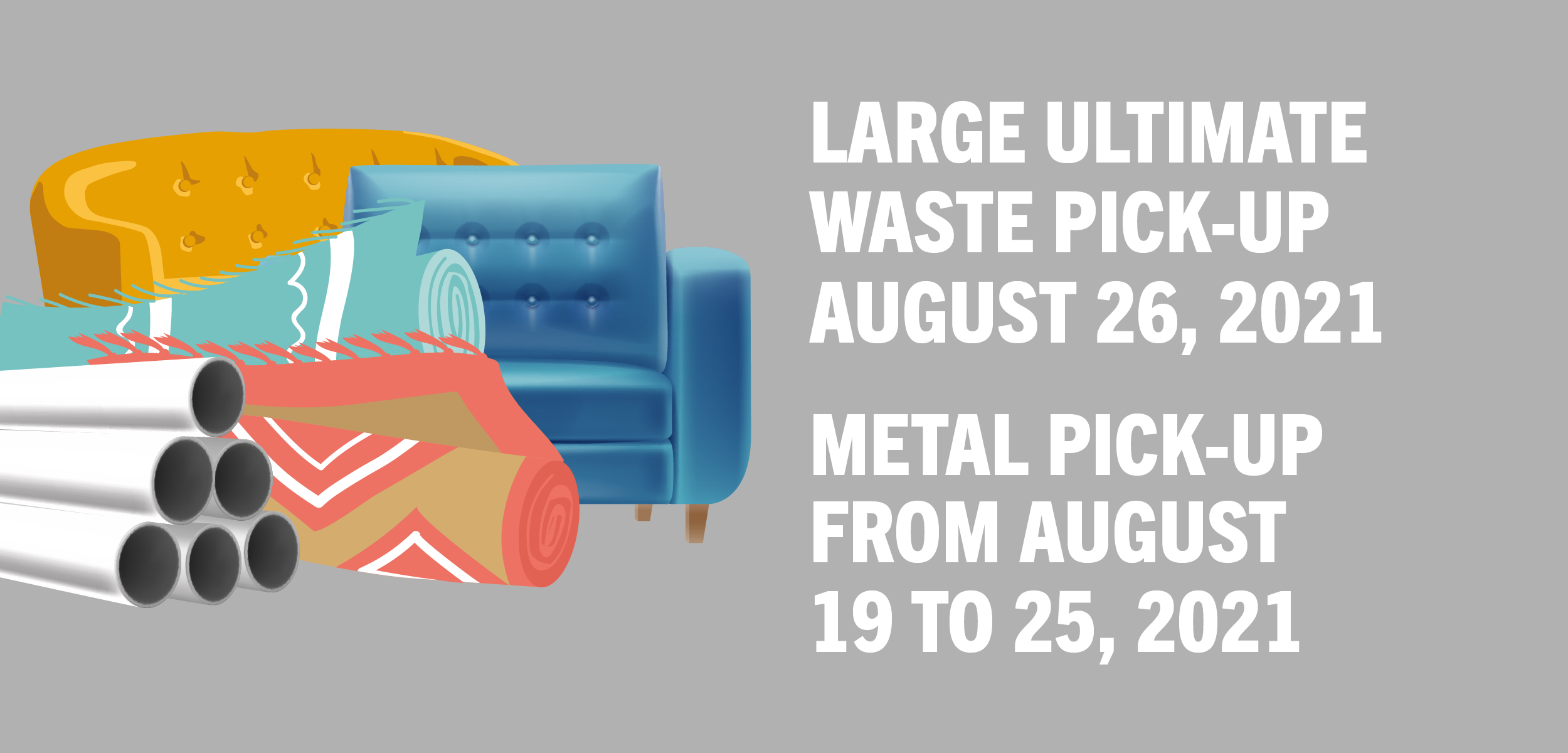 Large ultimate waste pick-up