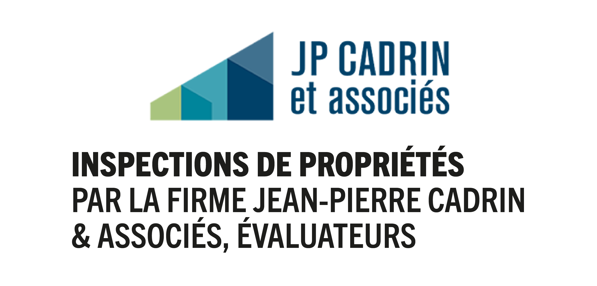 You are currently viewing Inspections de propriétés par la firme Jean-Pierre Cadrin & associés, évaluateurs