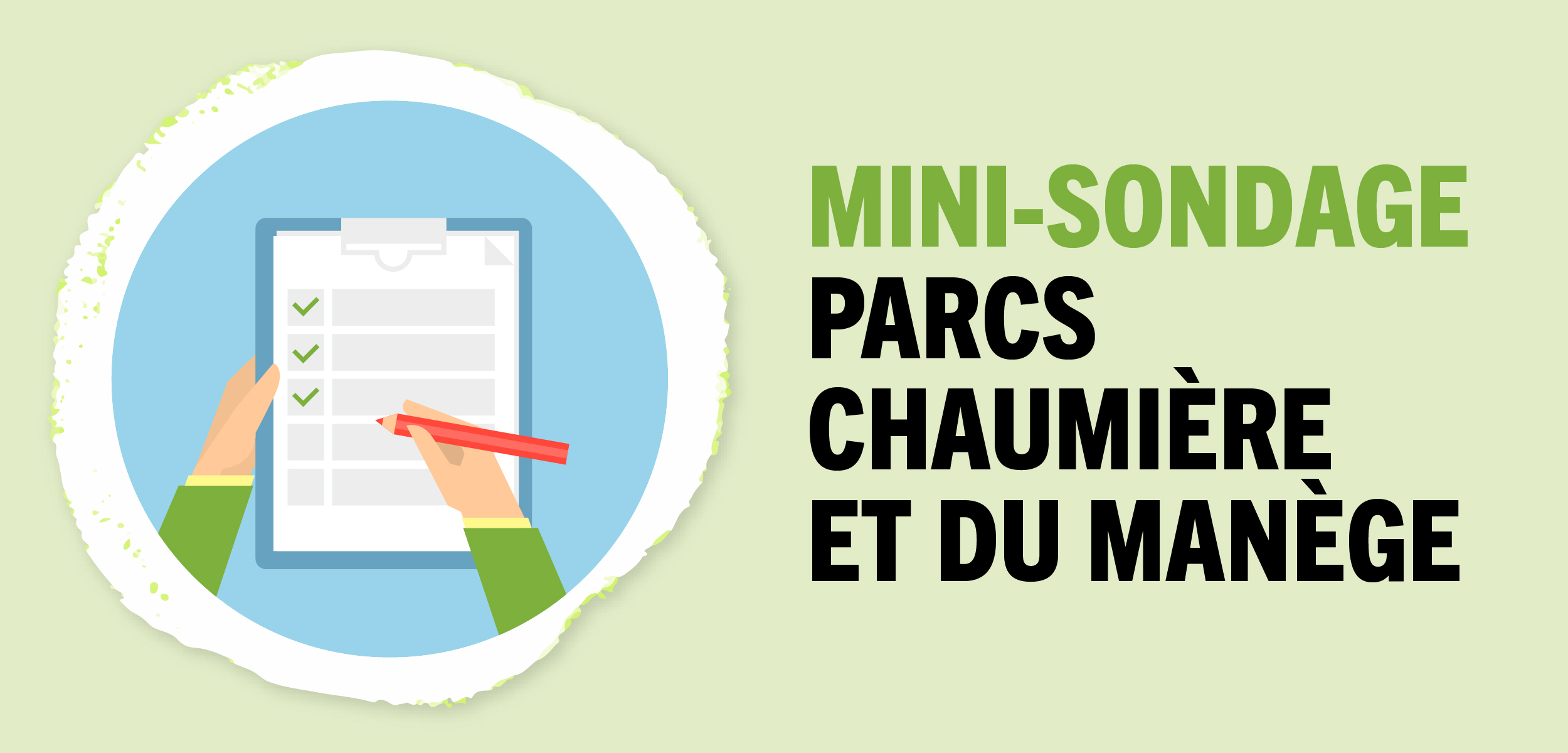 Read more about the article Mini-sondage parcs Chaumière et du Manège