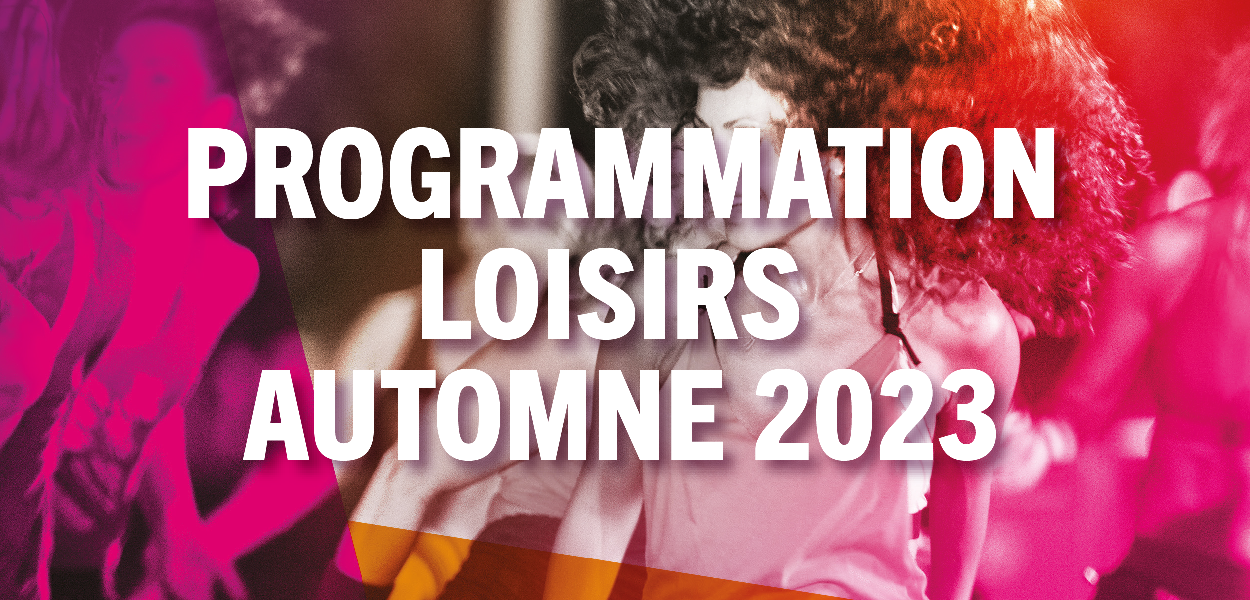 You are currently viewing Programmation loisirs – Automne 2023
